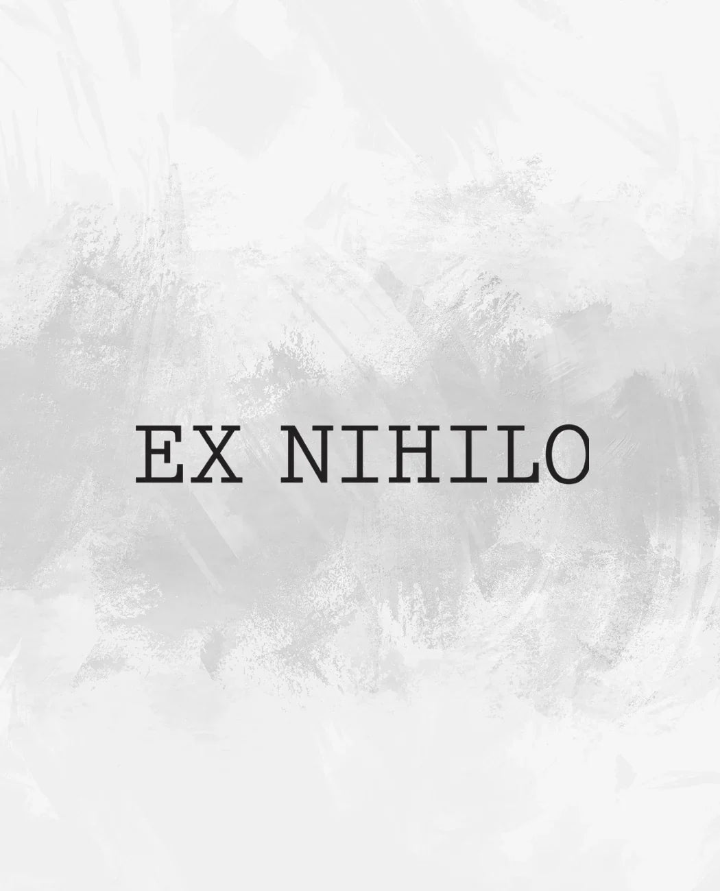 Ex Nihilo